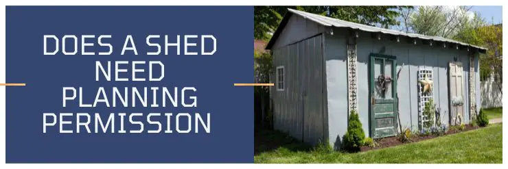 Does a Shed Need Planning Permission Before Building